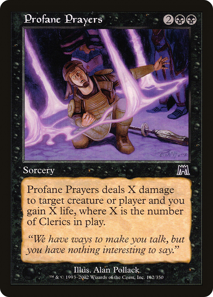 {C} Profane Prayers [Onslaught][ONS 162]