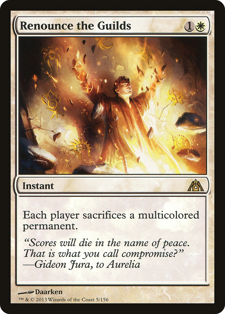 {R} Renounce the Guilds [Dragon's Maze][DGM 005]
