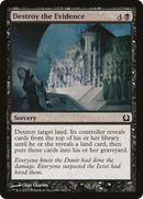 {C} Destroy the Evidence [Return to Ravnica][RTR 064]