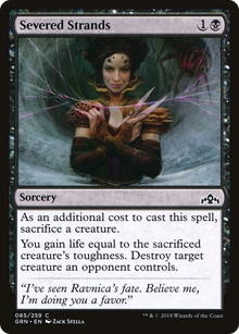 {C} Severed Strands [Guilds of Ravnica][GRN 085]