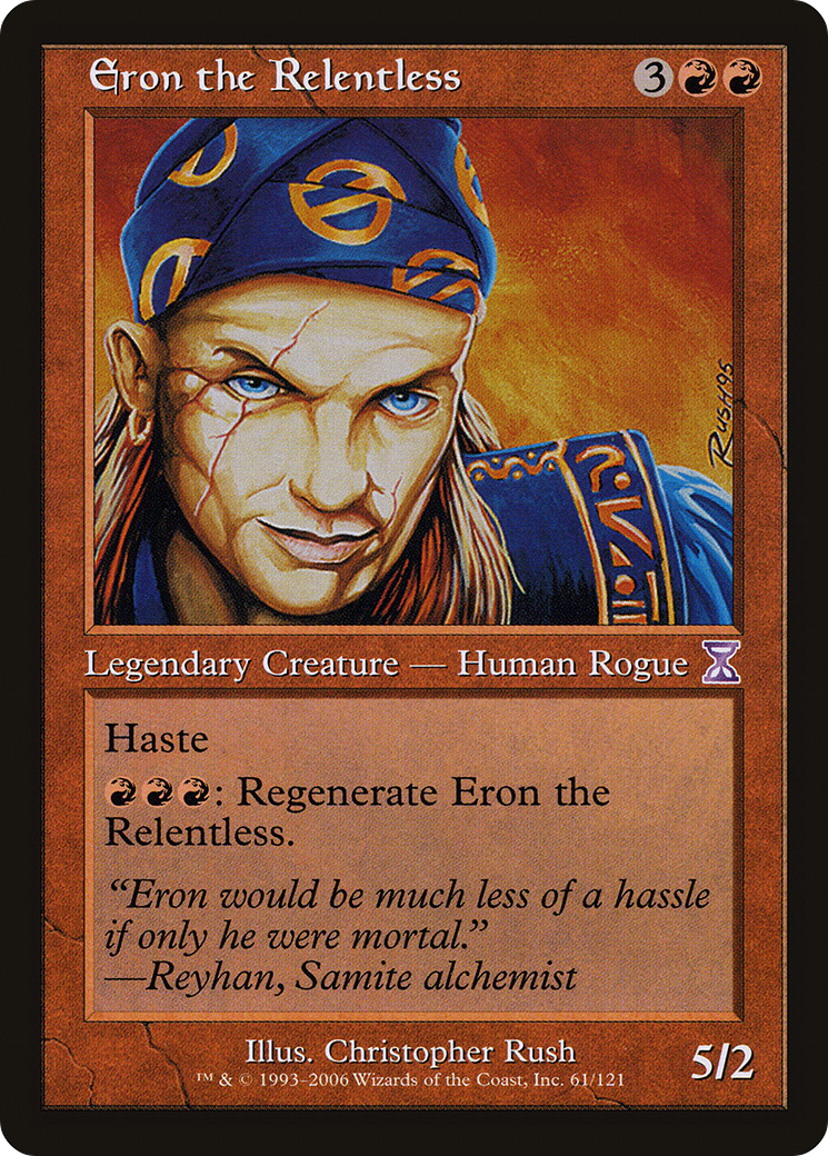 {R} Eron the Relentless [Time Spiral Timeshifted][TSB 061]