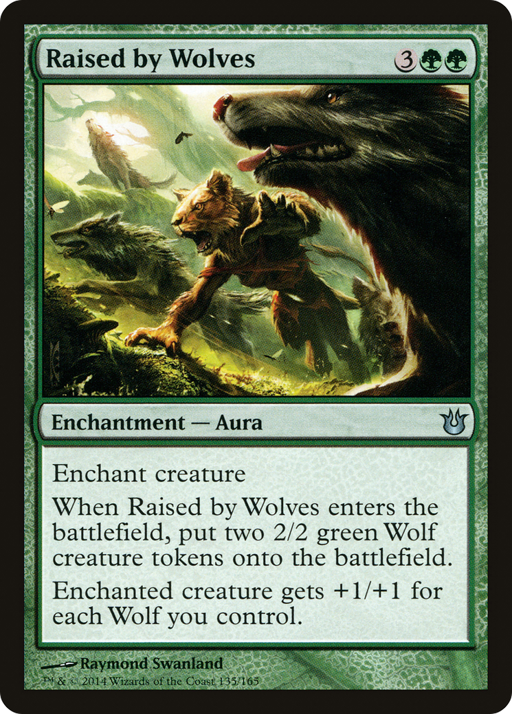 {C} Raised by Wolves [Born of the Gods][BNG 135]