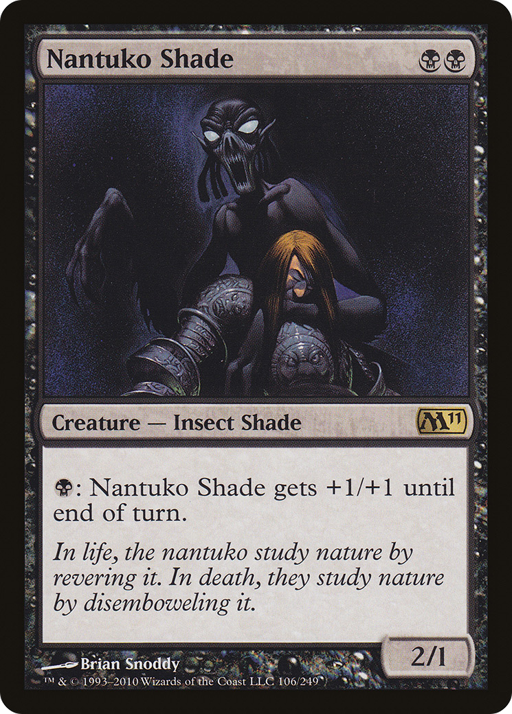 {R} Nantuko Shade [Magic 2011][M11 106]