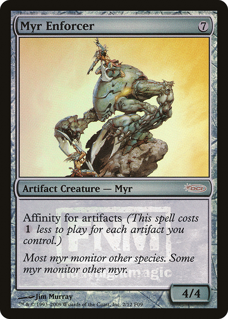 {R} Myr Enforcer [Friday Night Magic 2009][PA F09 002]