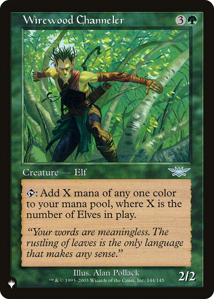 Wirewood Channeler [LIST 144/145]