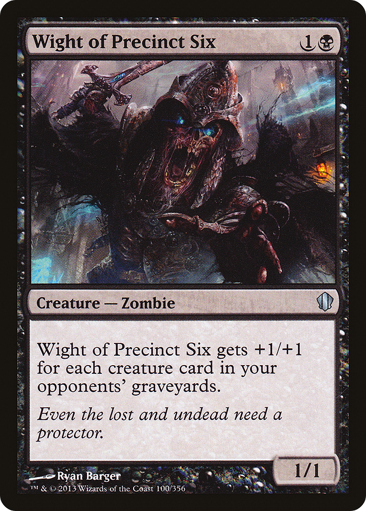 {C} Wight of Precinct Six [Commander 2013][C13 100]