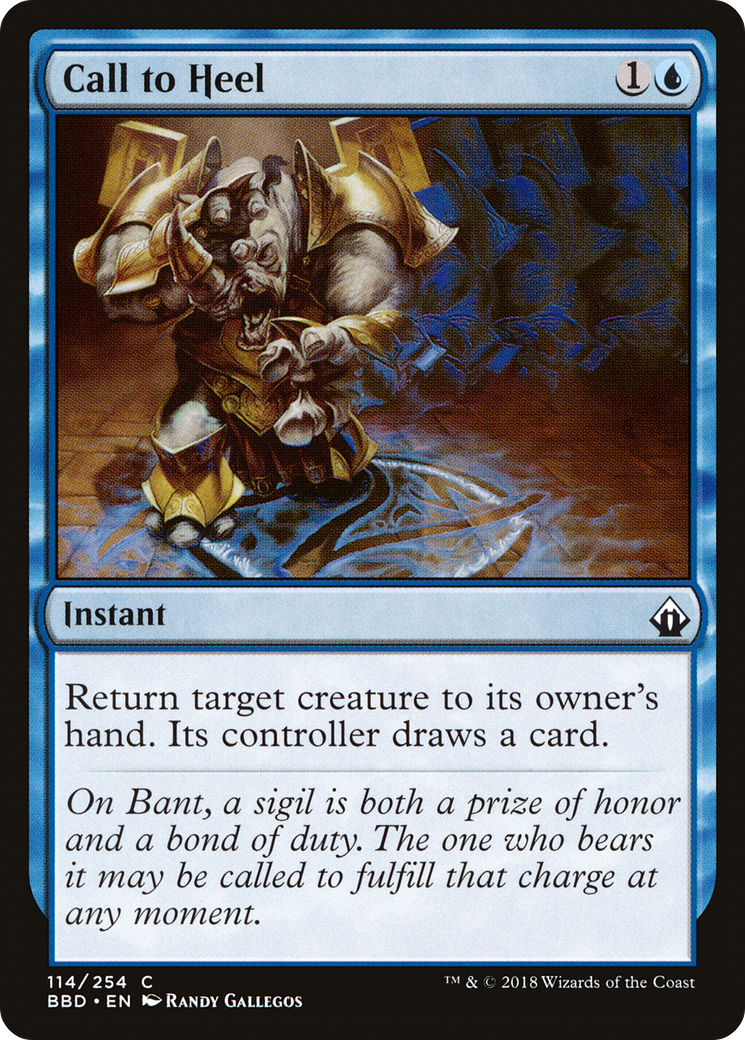 {C} Call to Heel [Battlebond][BBD 114]