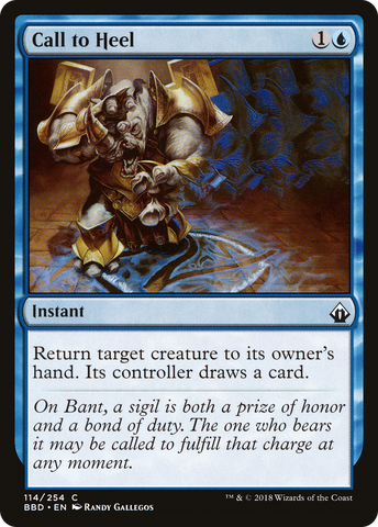 {C} Call to Heel [Battlebond][BBD 114]