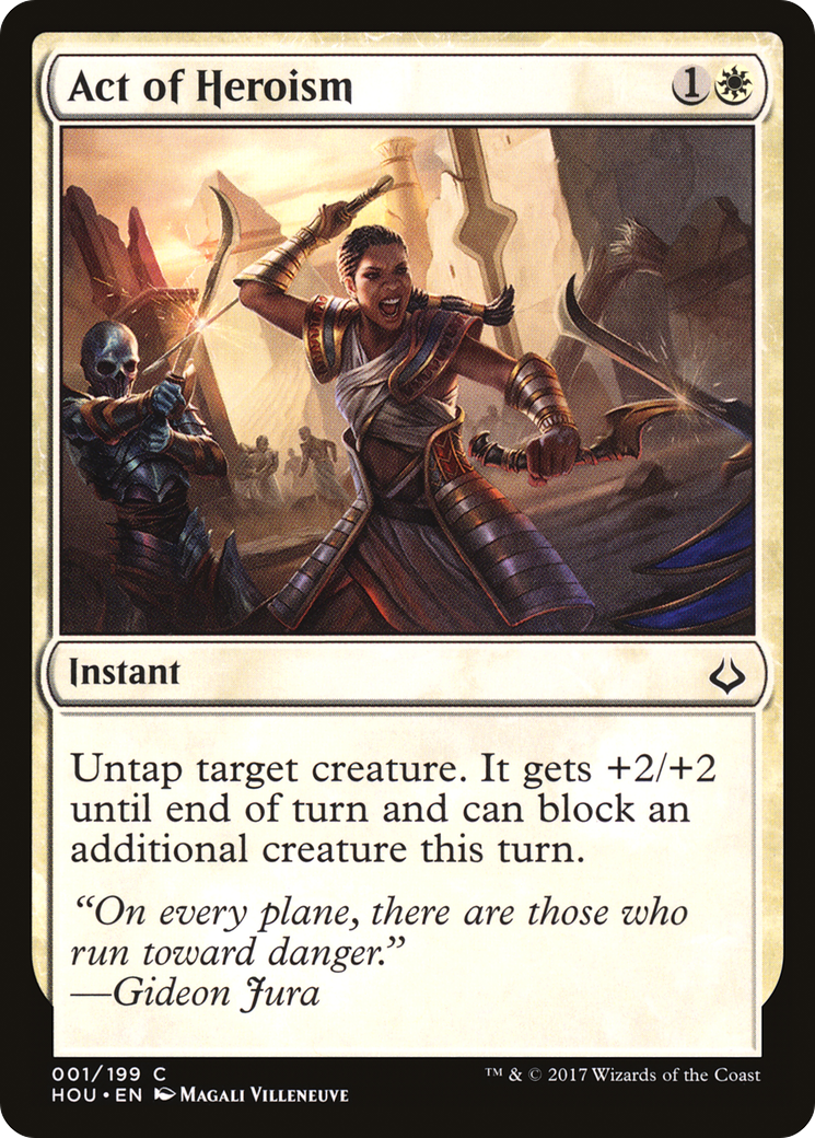 {C} Act of Heroism [Hour of Devastation][HOU 001]