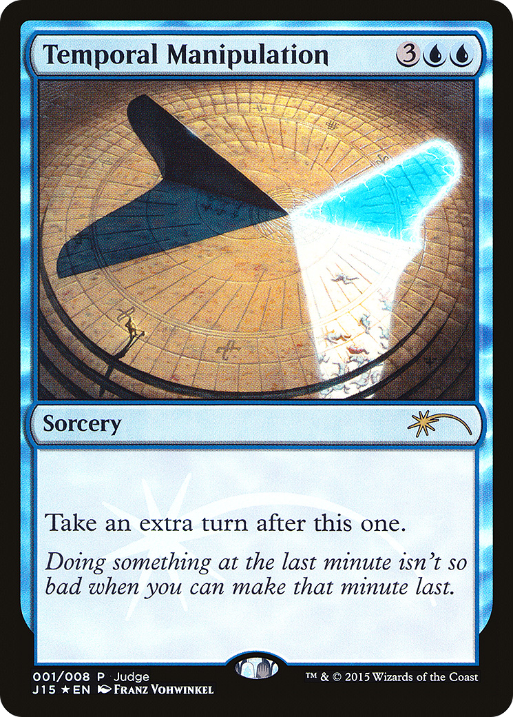{R} Temporal Manipulation [Judge Gift Cards 2015][PA J15 001]