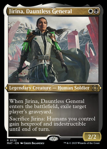 {R} Jirina, Dauntless General (Foil Etched) [March of the Machine: The Aftermath][MAT 132]
