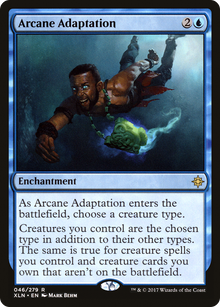 {R} Arcane Adaptation [Ixalan][XLN 046] - Misty Mountain Games