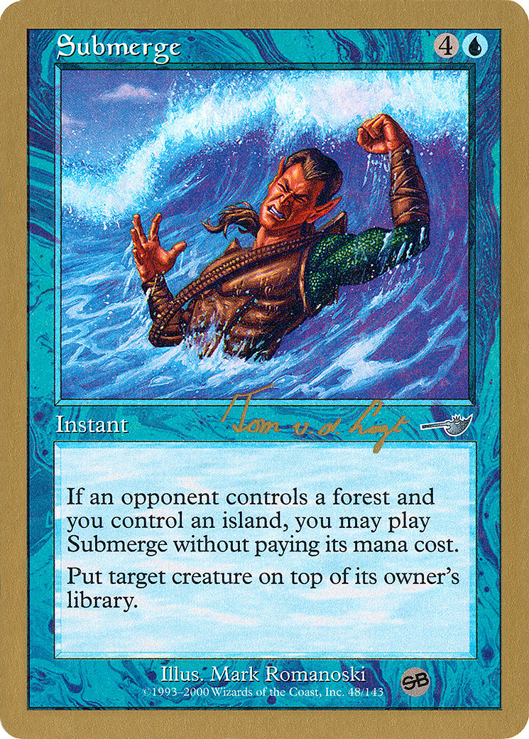 {C} Submerge (Tom van de Logt) (SB) [World Championship Decks 2000][GB WC00 TVDL48SB]