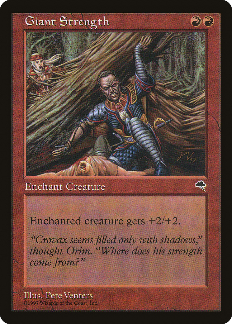 {C} Giant Strength [Tempest][TMP 178]