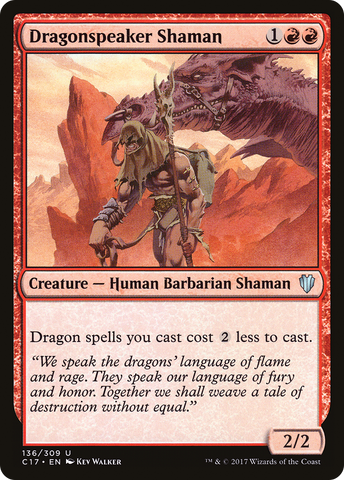 {C} Dragonspeaker Shaman [Commander 2017][C17 136]