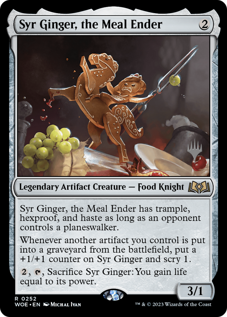 {@R} Syr Ginger, the Meal Ender (Promo Pack) [Wilds of Eldraine Promos][PP WOE 252]