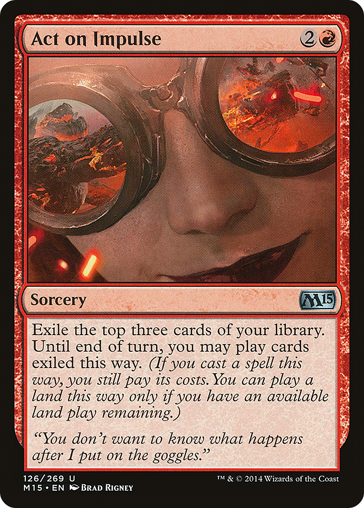 {C} Act on Impulse [Magic 2015][M15 126]