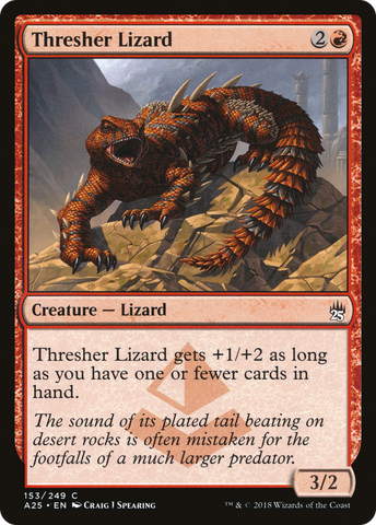 {C} Thresher Lizard [Masters 25][A25 153]