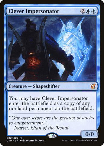 {R} Clever Impersonator [Commander 2019][C19 082]