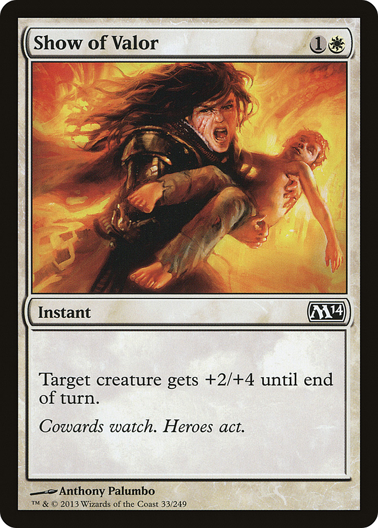 {C} Show of Valor [Magic 2014][M14 033]