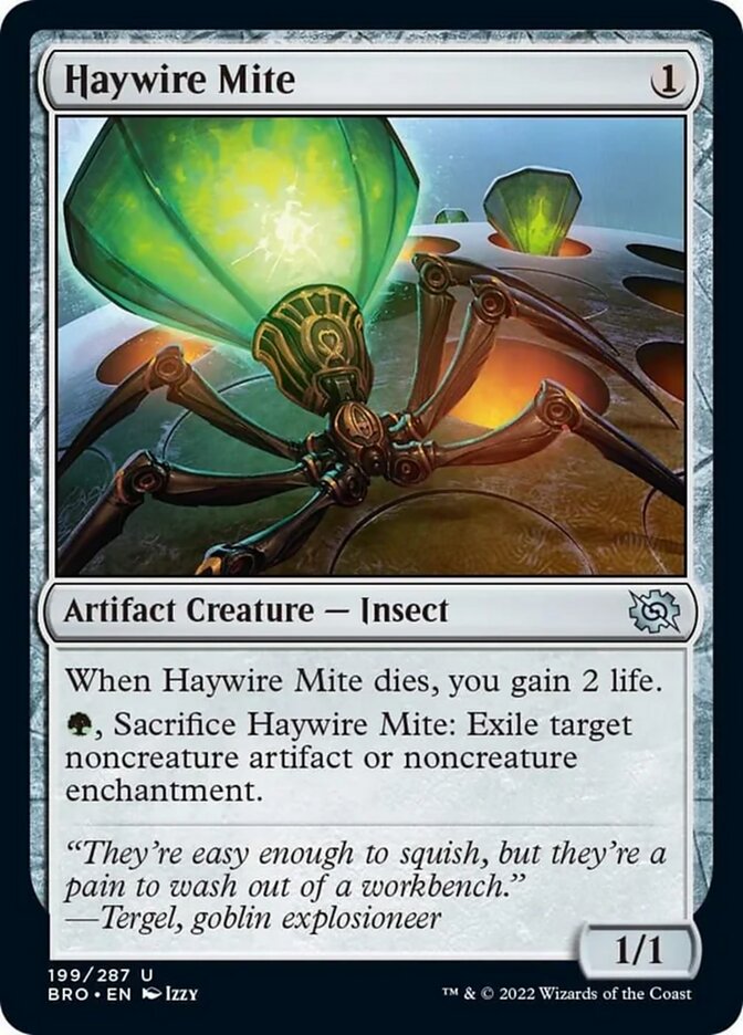 {@C} Haywire Mite [The Brothers' War][BRO 199]