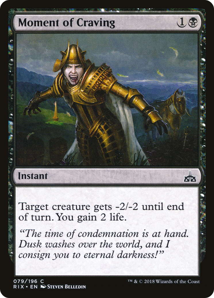 {C} Moment of Craving [Rivals of Ixalan][RIX 079]