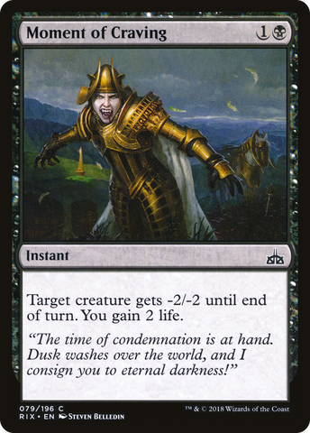 {C} Moment of Craving [Rivals of Ixalan][RIX 079]