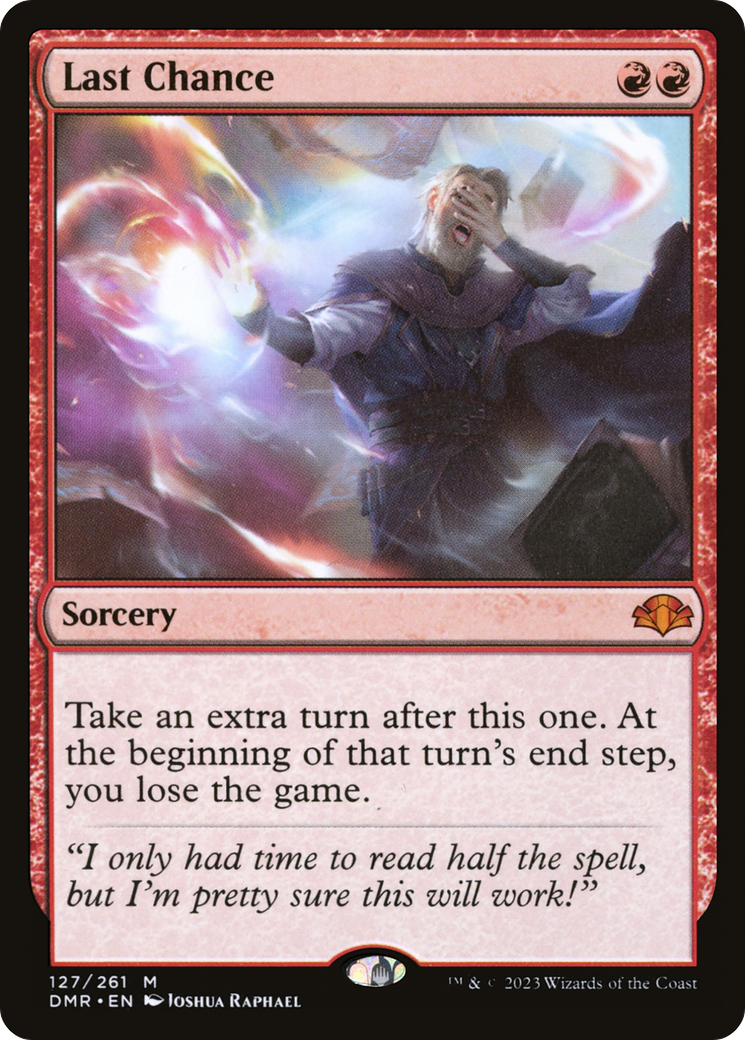 {R} Last Chance [Dominaria Remastered][DMR 127]