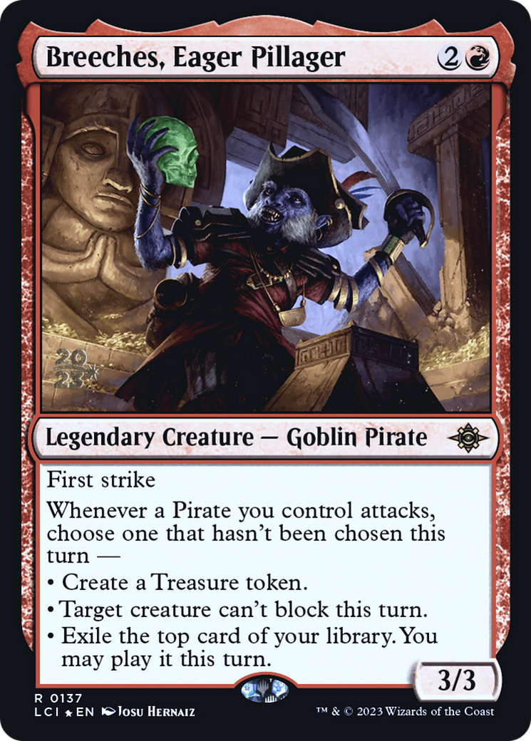 {@R} Breeches, Eager Pillager [The Lost Caverns of Ixalan Prerelease Cards][PR LCI 137]