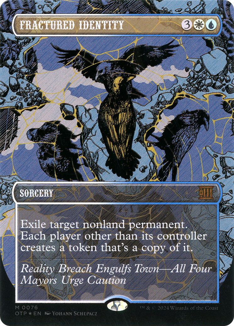 {R} Fractured Identity (Textured Foil) [Outlaws of Thunder Junction: Breaking News][OTP 076]