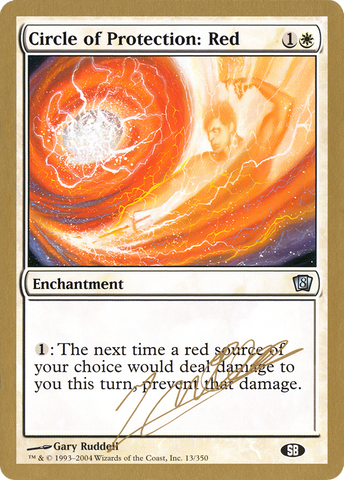 {C} Circle of Protection: Red (Julien Nuijten) (SB) [World Championship Decks 2004][GB WC04 JN13SB]