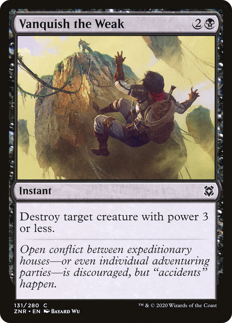 {C} Vanquish the Weak [Zendikar Rising][ZNR 131]
