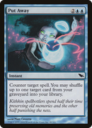 {C} Put Away [Shadowmoor][SHM 048]