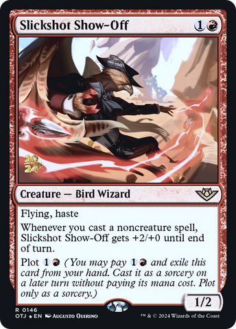 {@R} Slickshot Show-Off [Outlaws of Thunder Junction Prerelease Promos][PR OTJ 146]