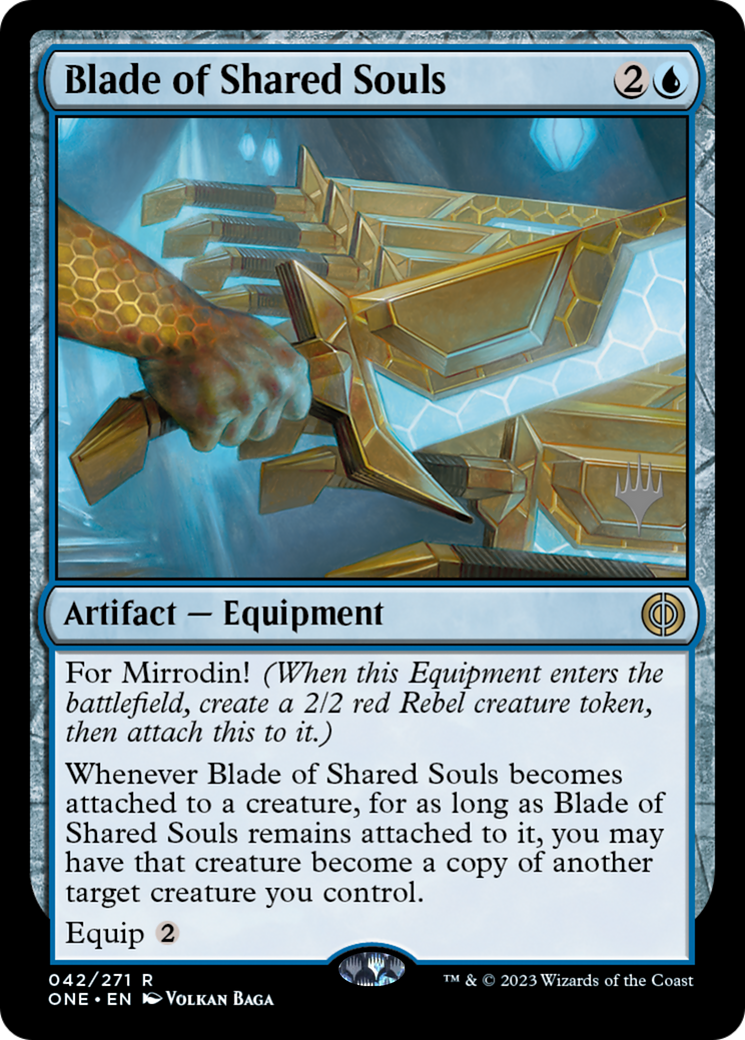 {R} Blade of Shared Souls (Promo Pack) [Phyrexia: All Will Be One Promos][PP ONE 042]