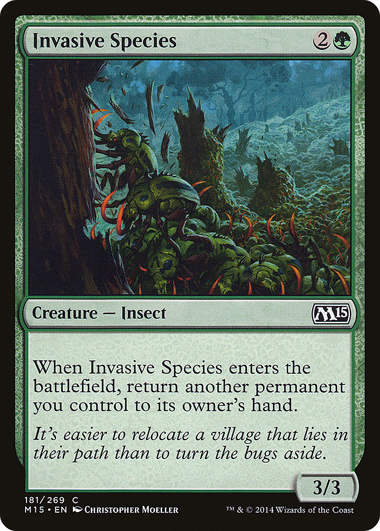 {C} Invasive Species [Magic 2015][M15 181]
