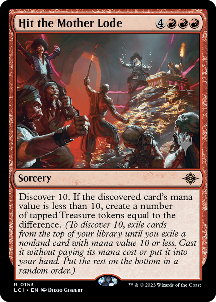 {@R} Hit the Mother Lode (Promo Pack) [The Lost Caverns of Ixalan Promos][PP LCI 153]