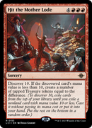 {@R} Hit the Mother Lode (Promo Pack) [The Lost Caverns of Ixalan Promos][PP LCI 153]