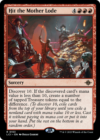 {@R} Hit the Mother Lode (Promo Pack) [The Lost Caverns of Ixalan Promos][PP LCI 153]