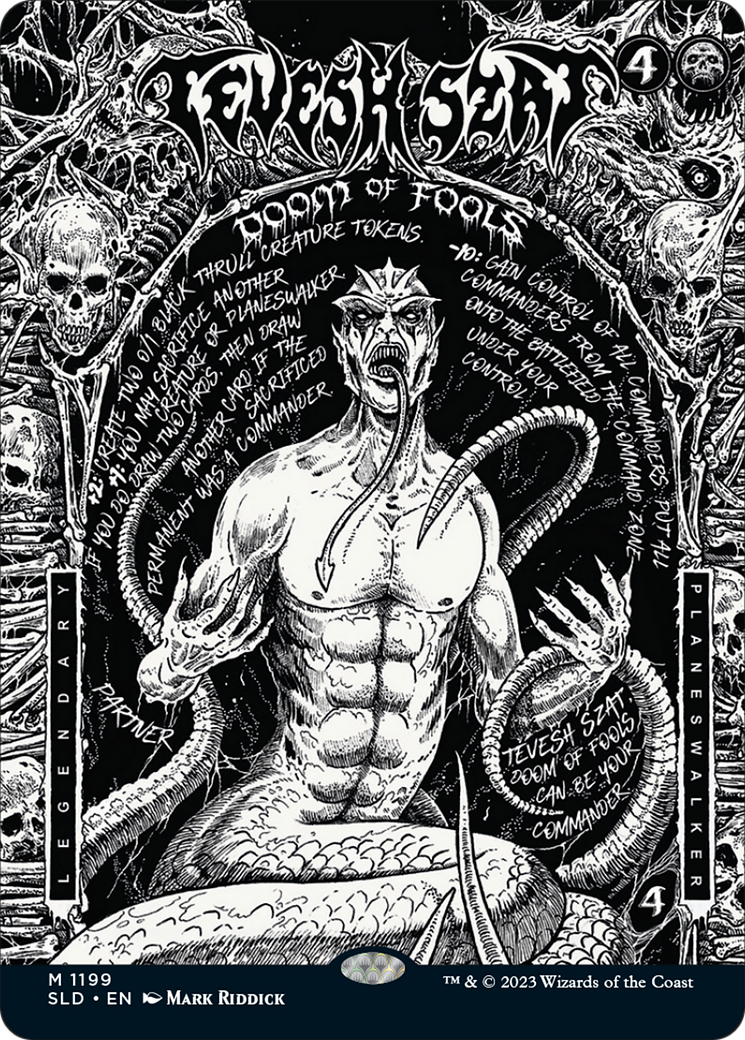 {R} Tevesh Szat, Doom of Fools [Secret Lair Drop Series][SLD 1199]