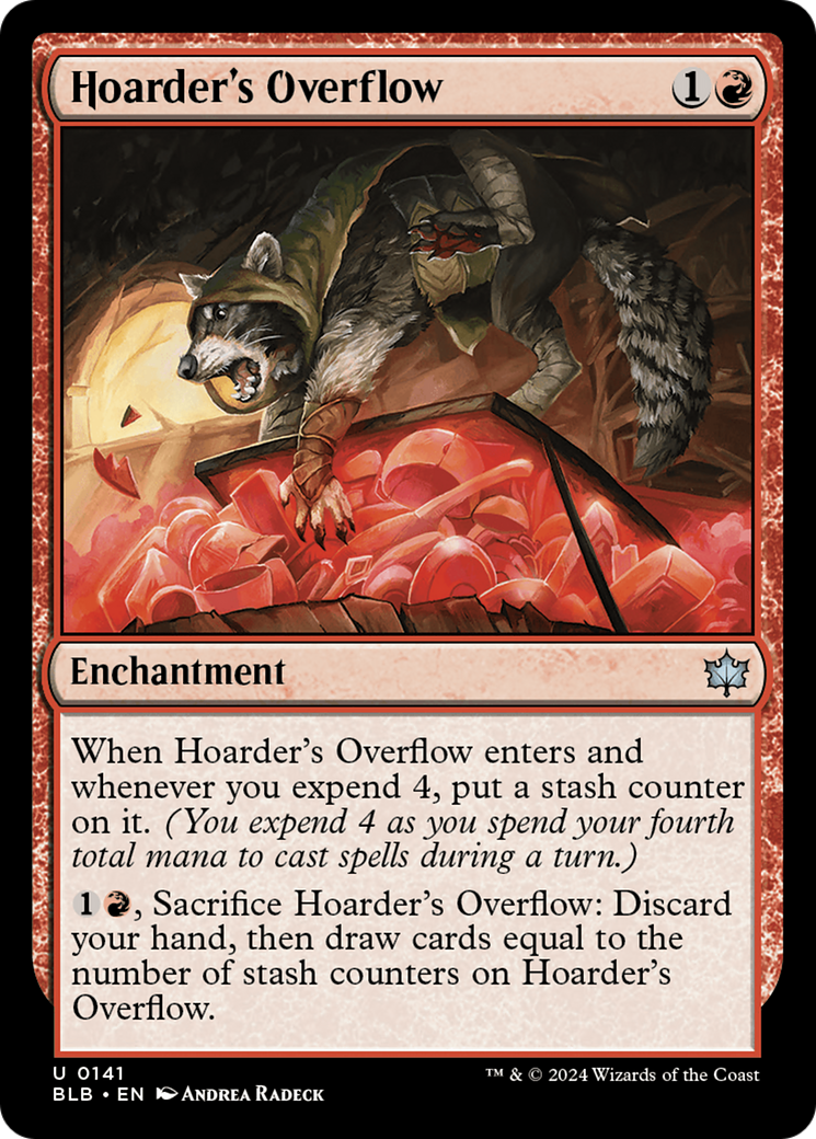 {@C} Hoarder's Overflow [Bloomburrow][BLB 141]