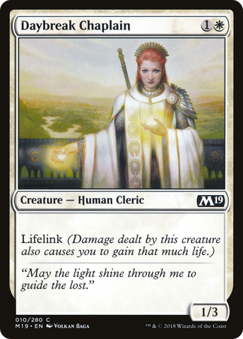 {C} Daybreak Chaplain [Core Set 2019][M19 010]