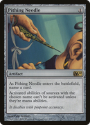 {R} Pithing Needle [Magic 2010][M10 217]