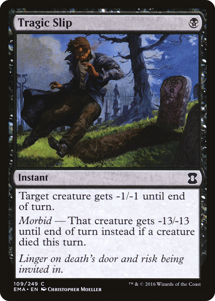 {C} Tragic Slip [Eternal Masters][EMA 109]