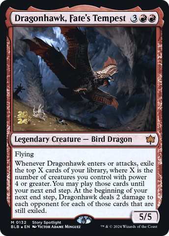 {@R} Dragonhawk, Fate's Tempest [Bloomburrow Prerelease Promos][PR BLB 132]
