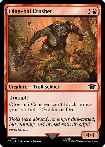 {C} Olog-hai Crusher [The Lord of the Rings: Tales of Middle-Earth][LTR 140]