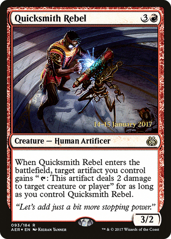{R} Quicksmith Rebel [Aether Revolt Prerelease Promos][PR AER 093]