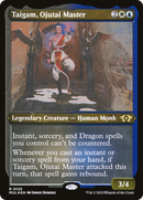 {R} Taigam, Ojutai Master (Foil Etched) [Multiverse Legends][MUL 125]