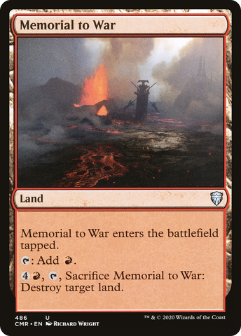 {C} Memorial to War [Commander Legends][CMR 486]