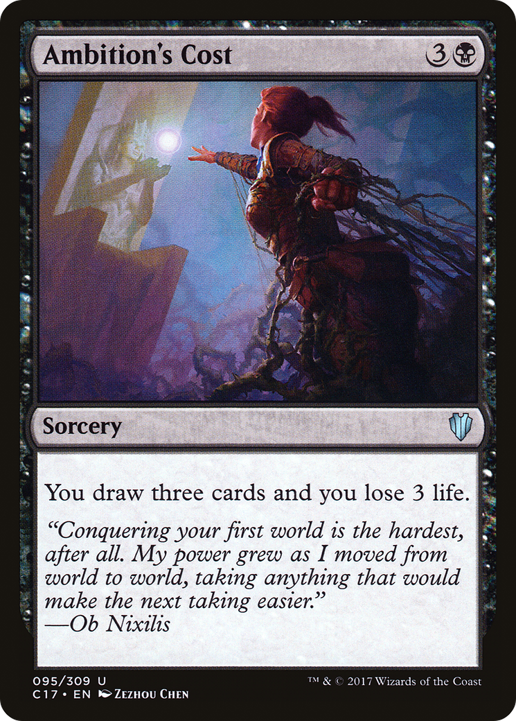 {C} Ambition's Cost [Commander 2017][C17 095]